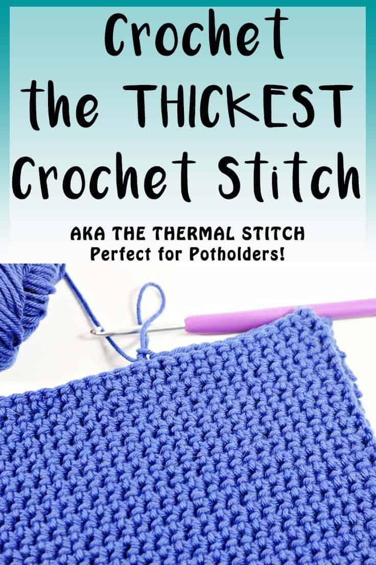 Thermal Stitch Crochet Tutorial Nicki's Homemade Crafts