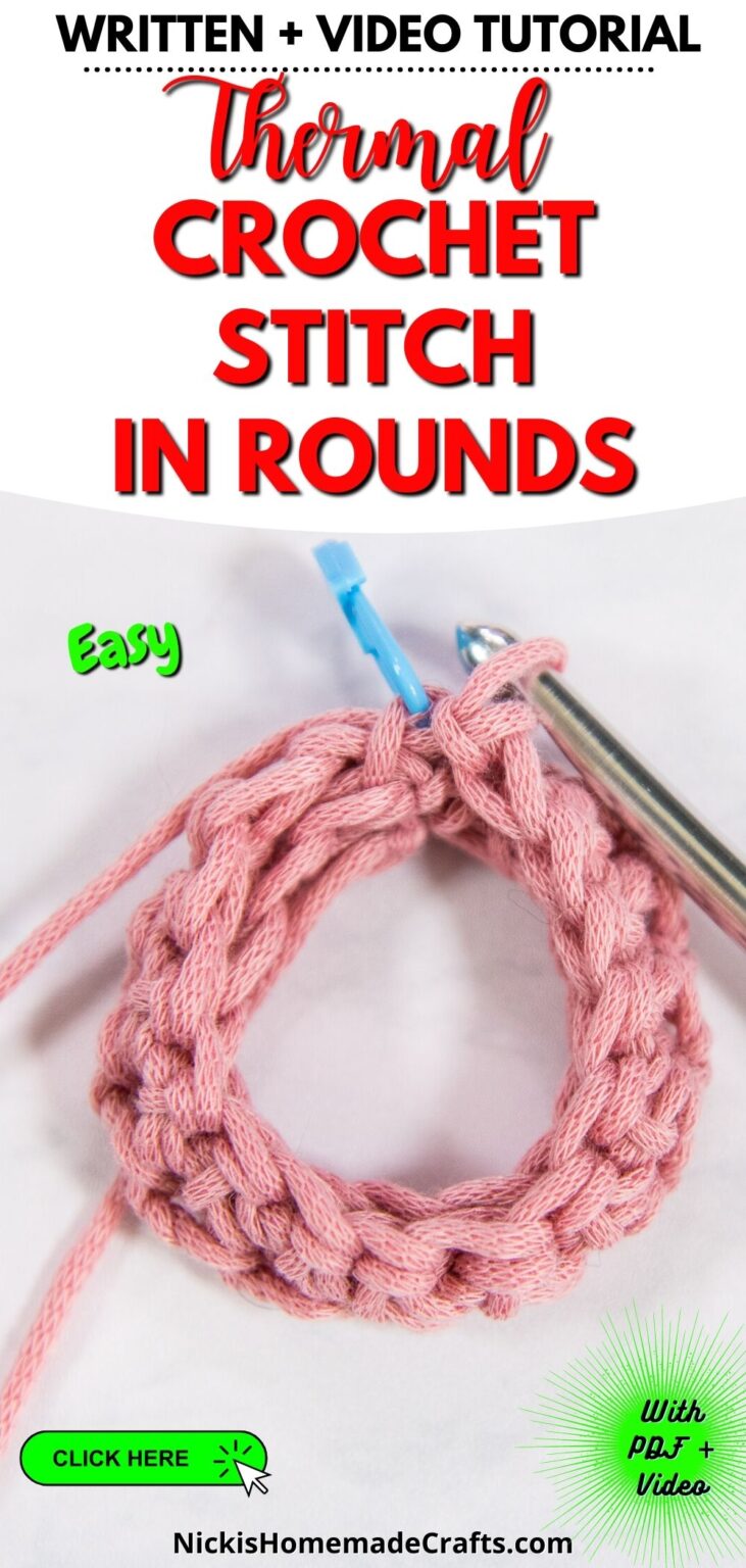 EASY Thermal Crochet in Rounds - Best Tutorial - Nicki's Homemade Crafts