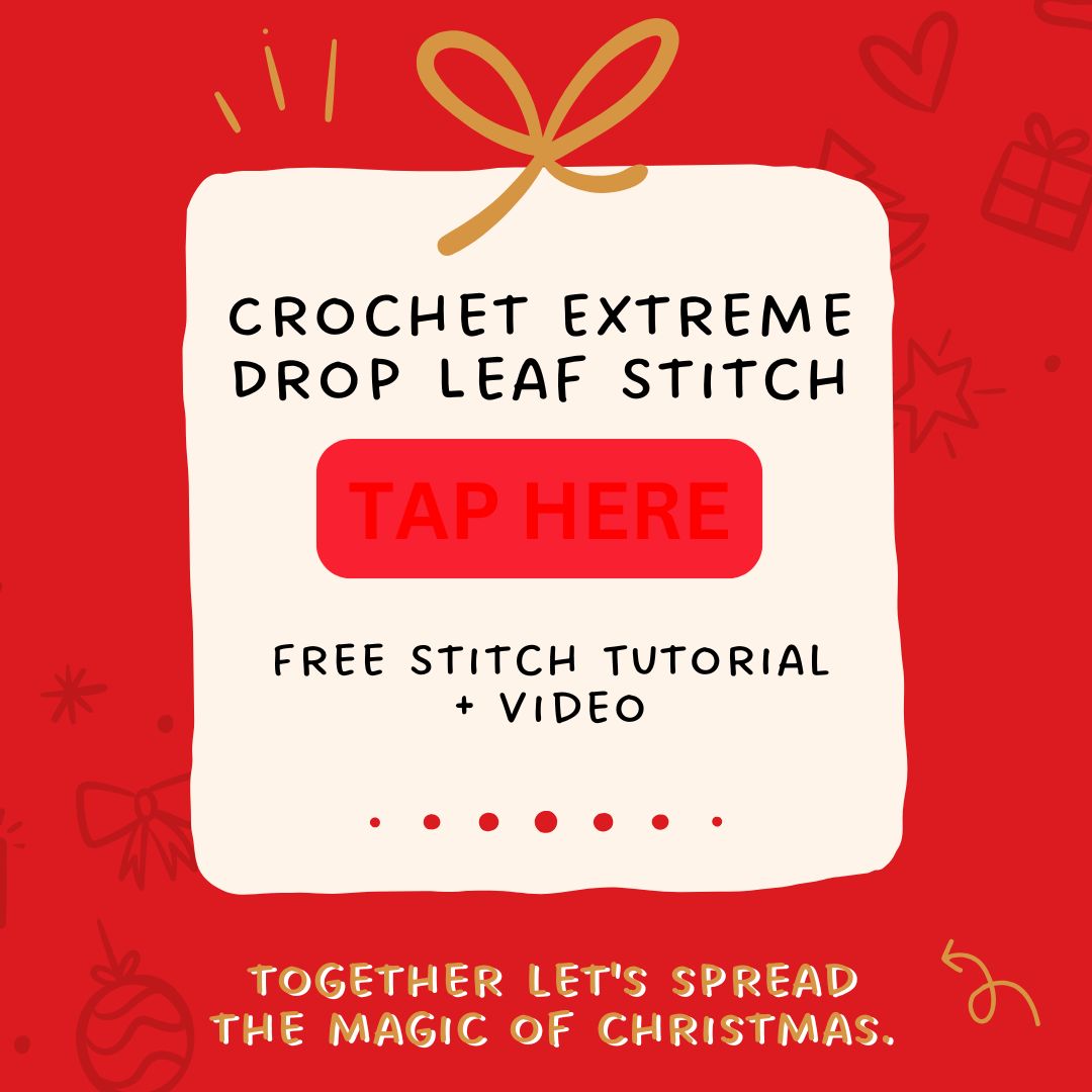 Day 2 - Crochet Extreme Drop Leaf Stitch Tutorial