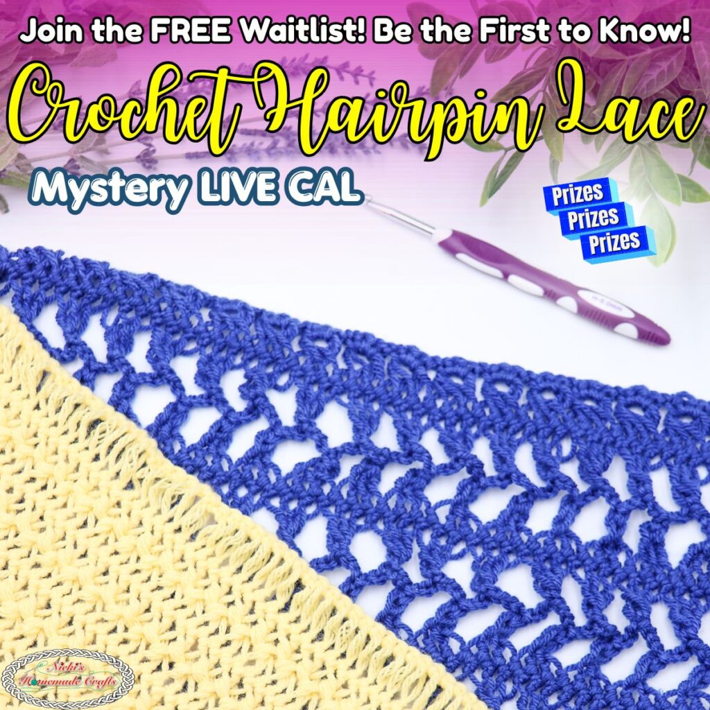 Hairpin Lace Crochet Waitlist Mystery CAL