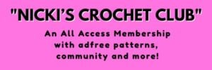 Nicki's Crochet Club Pattern Membership